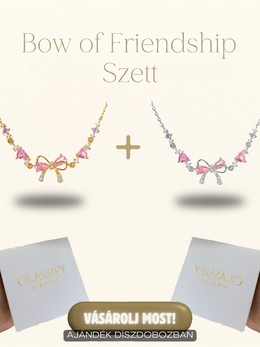 Bow of Friendship Szett