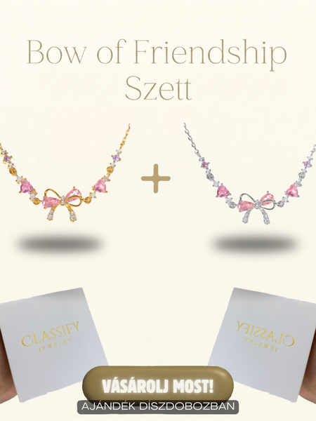 Bow of Friendship Szett